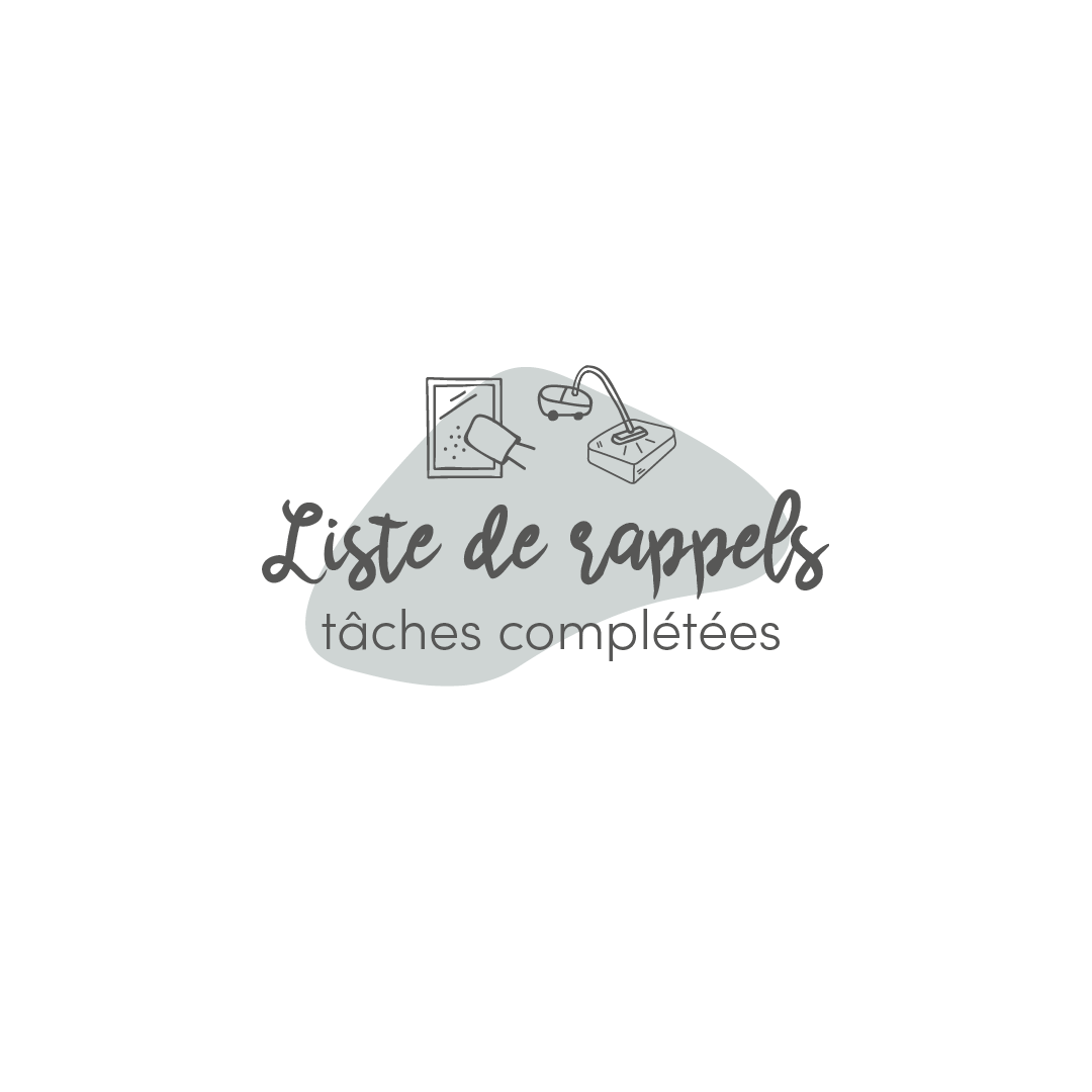 Liste de rappel de tâches effectuées