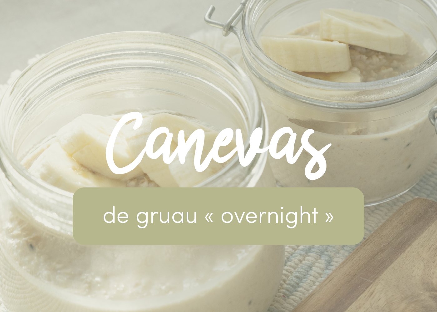 Canevas de gruau overnight