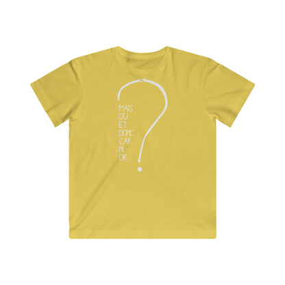 T-shirt pour enfant - Mais où et donc car ni or